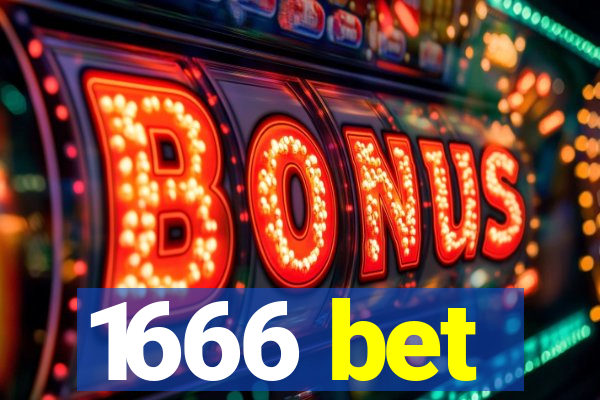 1666 bet